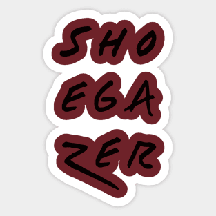 Shoegazer Sticker